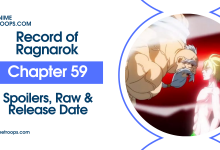 Record of Ragnarok Chapter 59 Spoilers, Raw Scans, Leaks & Release Date