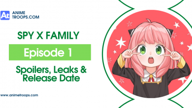 Spy X Family Episode 1 Spoilers, Leaks & Release Date !