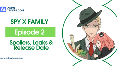 [Secure a Wife] Spy X Family Episode 2 Spoilers, Leaks & Release Date!