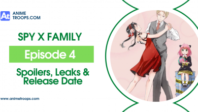 Spy X Family Episode 4 Spoilers, Leaks & Release Date!