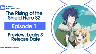 The Rising of the Shield Hero Season 2 Episode 1 Preview, Leaks & Release Date